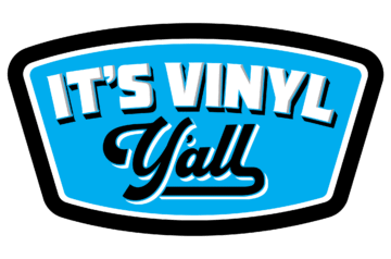 It’s Vinyl Y’All