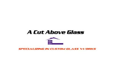 A Cut Above Glass