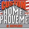 Custom Home Improvement & Repairs