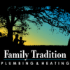 Family Tradition Plumbing and Heating, LLC