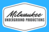 Milwaukee Undergroun...