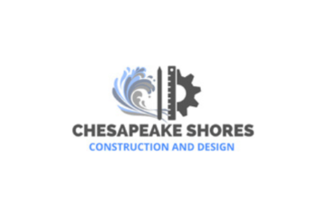 Chesapeake Shores Construction and Design LLC